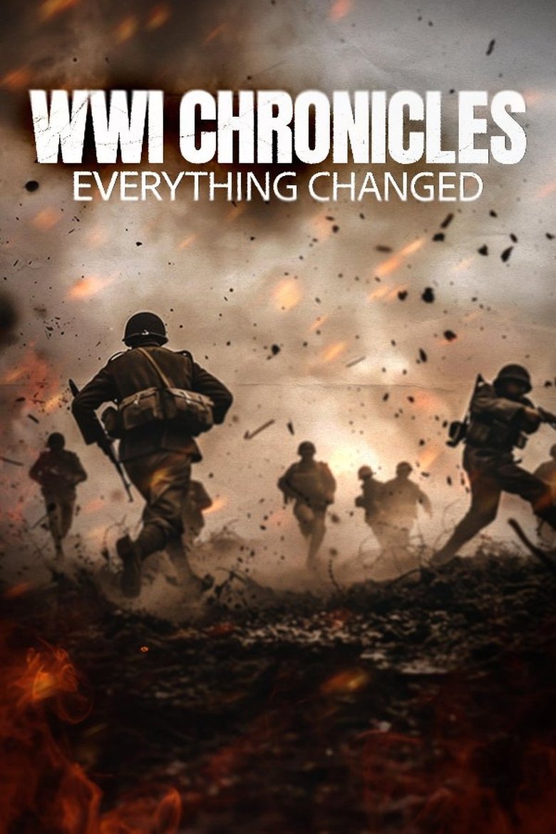 Poster of WWI Chronicles: Everything Changed