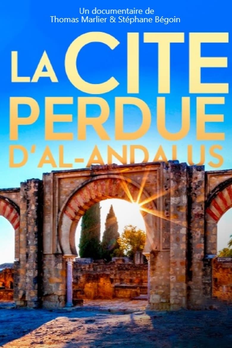 Poster of La cité perdue d'Al Andalus