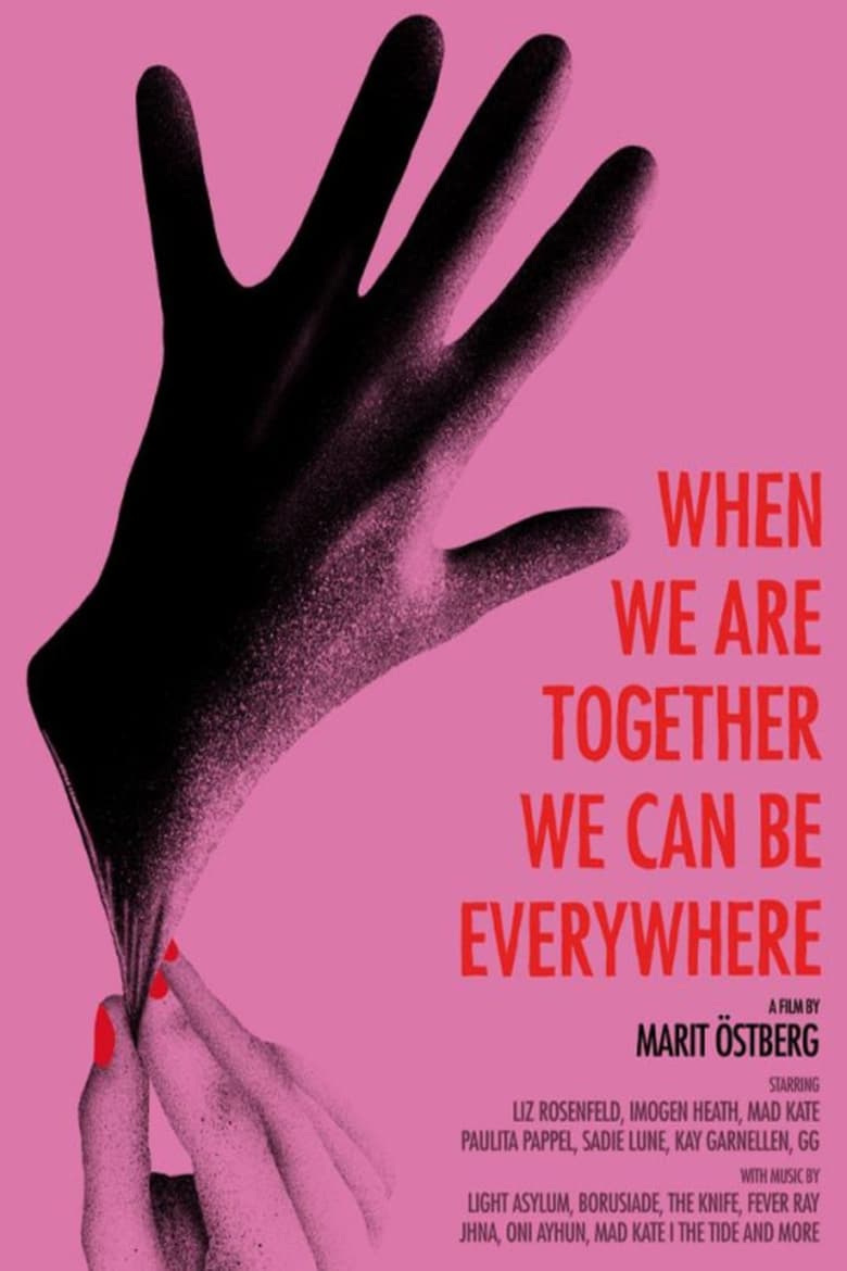 Poster of When We Are Together We Can Be Everywhere