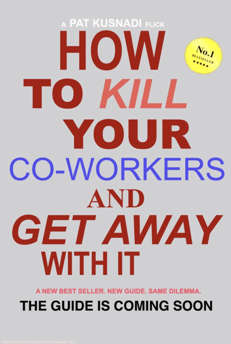 Poster of How to Kill Your Coworkers and Get Away with it