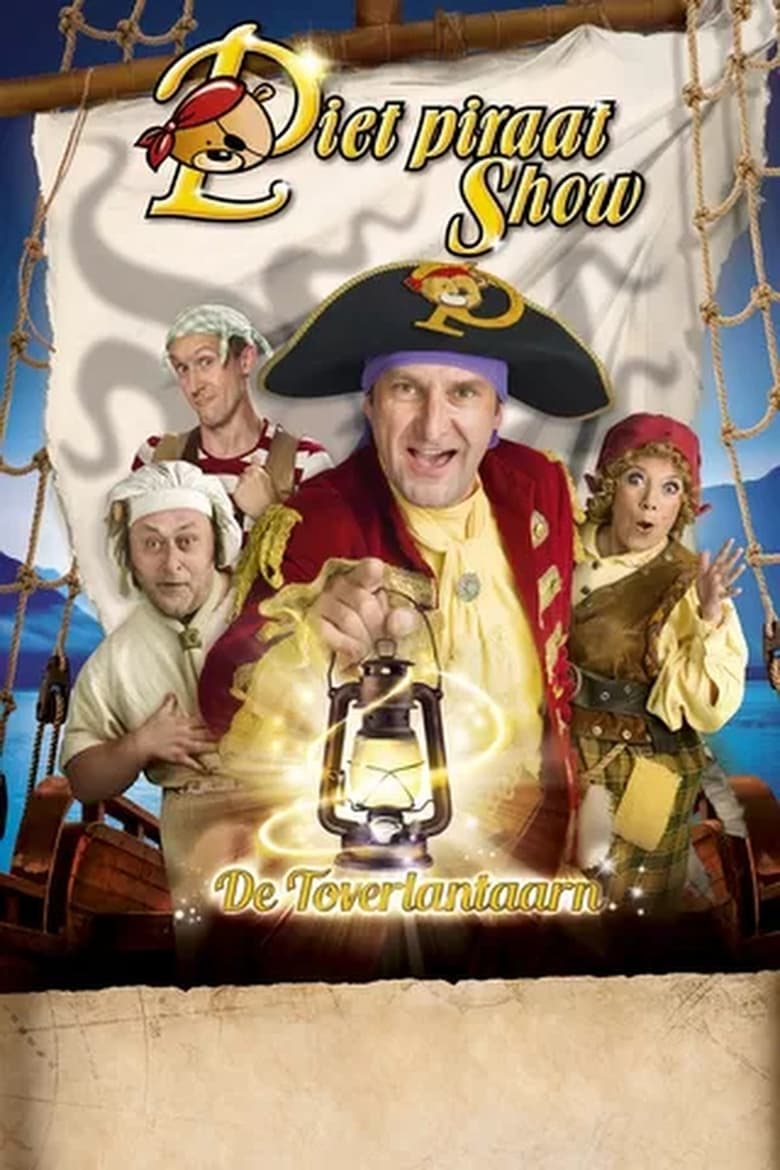 Poster of Piet Piraat Show: De Toverlantaarn