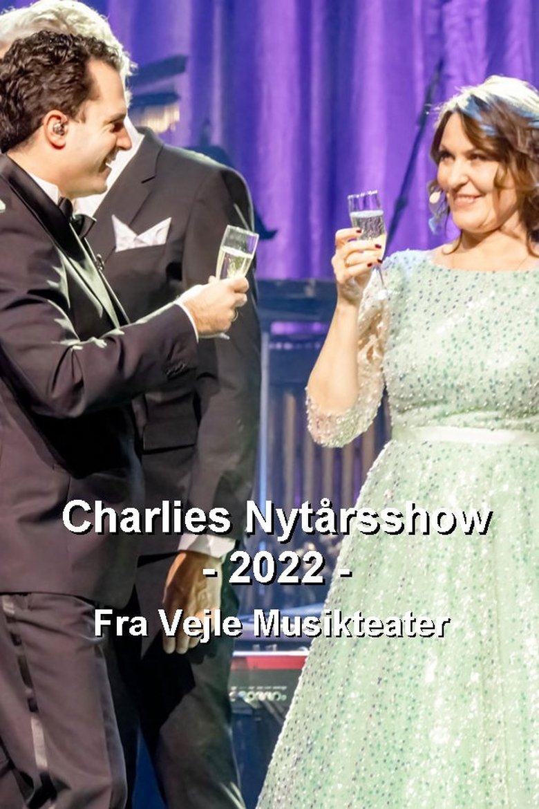 Poster of Charlies nytårsshow 2022 - Fra Vejle Musikteater