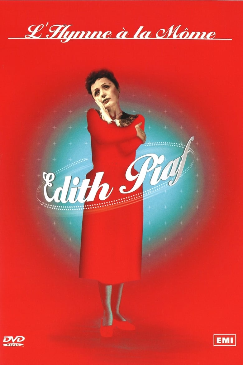 Poster of Édith Piaf : L'Hymne à la môme