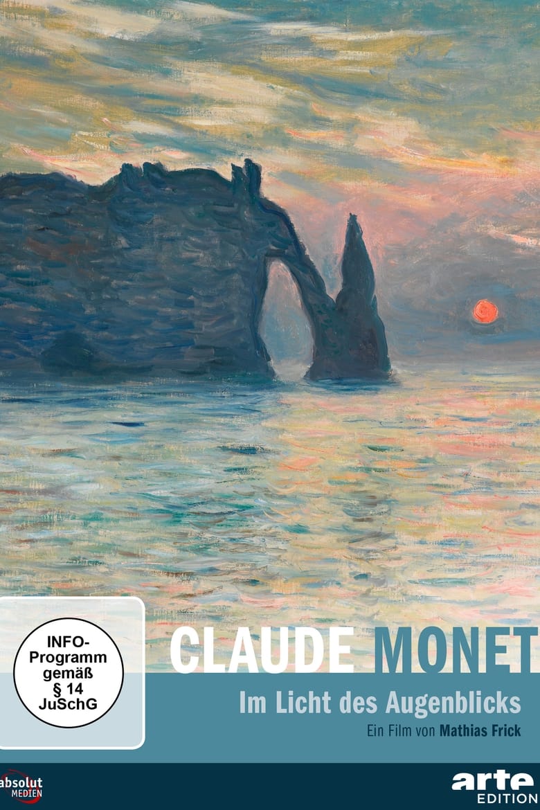 Poster of Claude Monet: Capturing a Moment