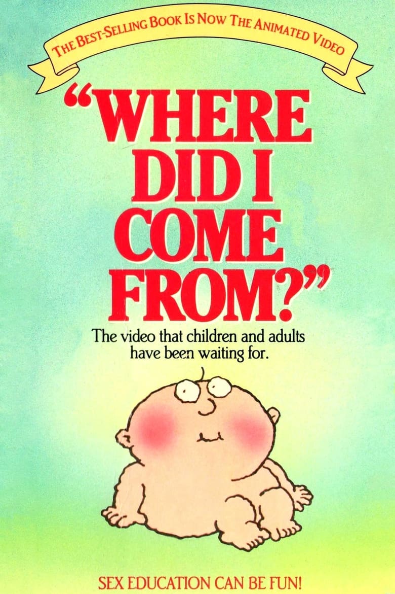 Poster of Where Did I Come From?