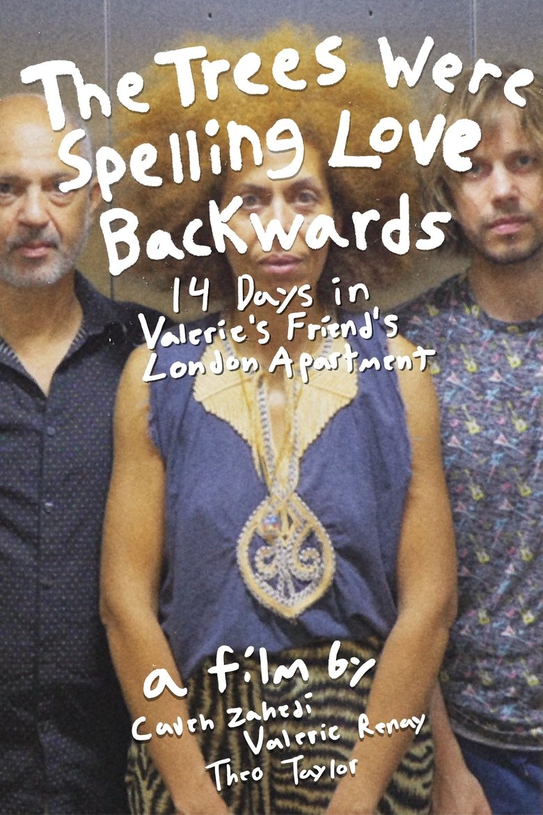Poster of The Trees Were Spelling Love Backwards