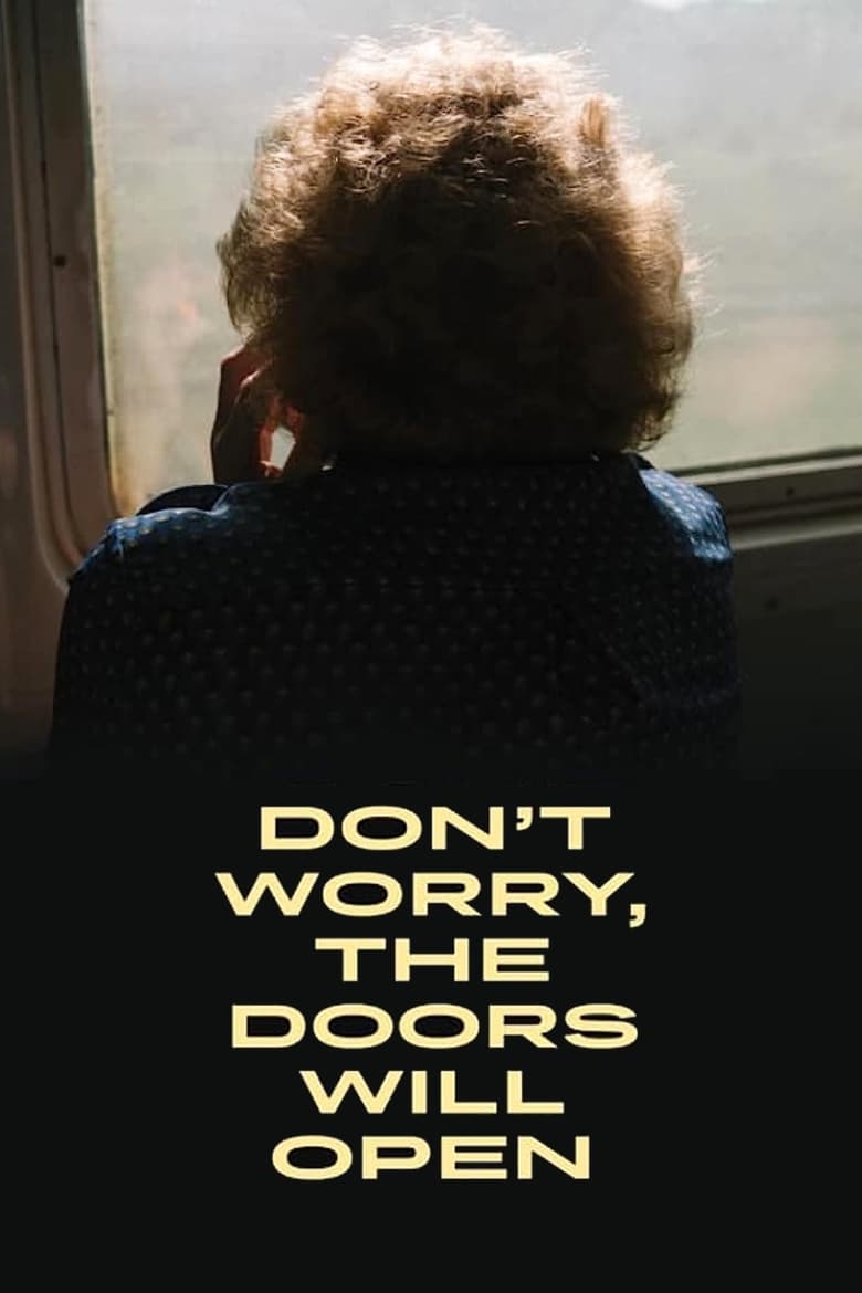 Poster of Don't Worry, the Doors Will Open