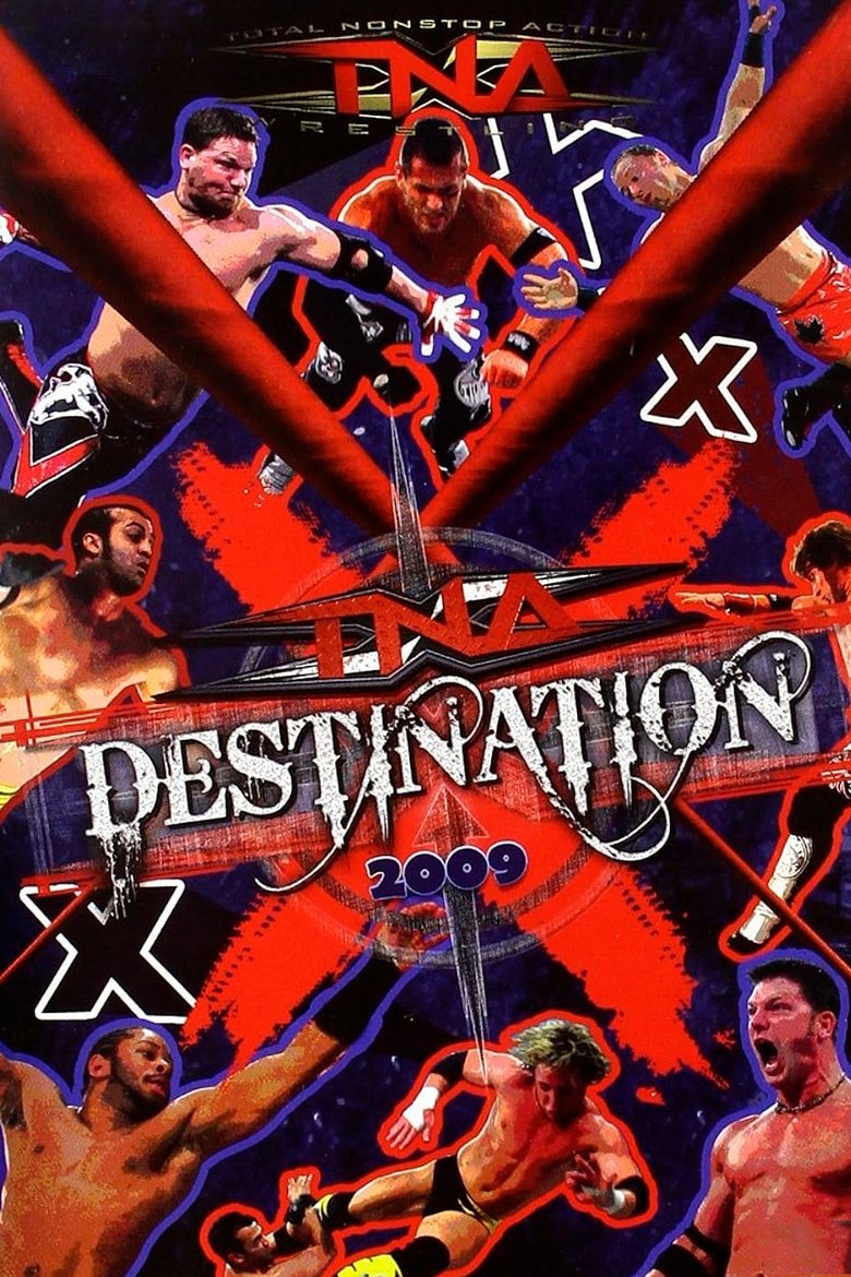 Poster of TNA Destination X 2009