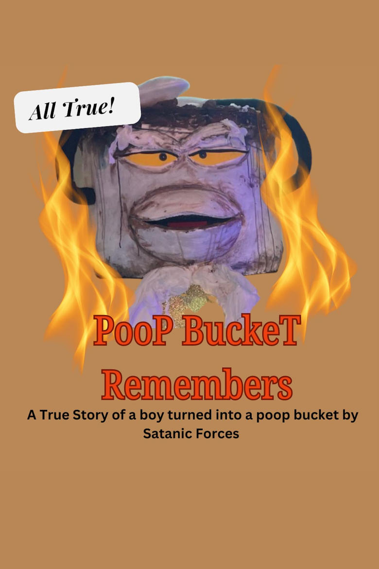 Poster of Poop Bucket Remembers: A Satantic Panic Story