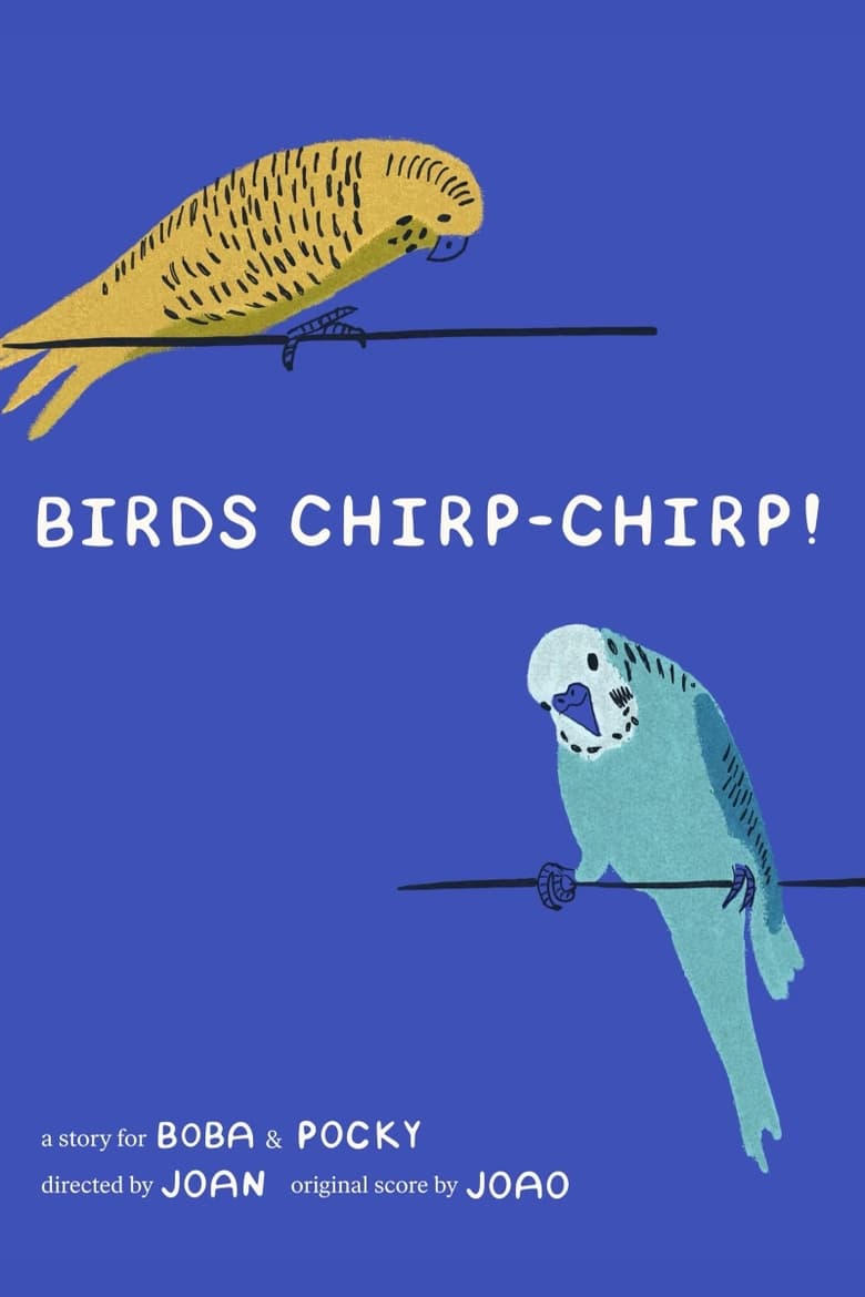 Poster of BIRDS CHIRP-CHIRP