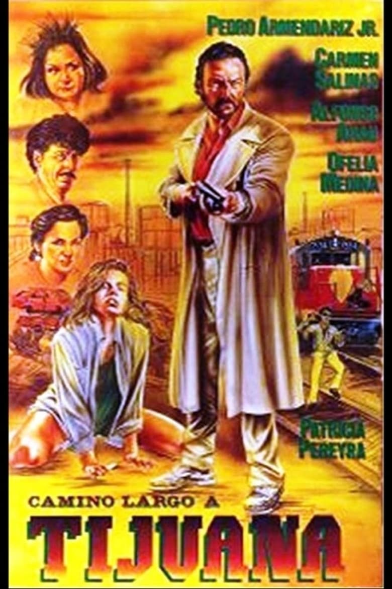 Poster of Camino largo a Tijuana