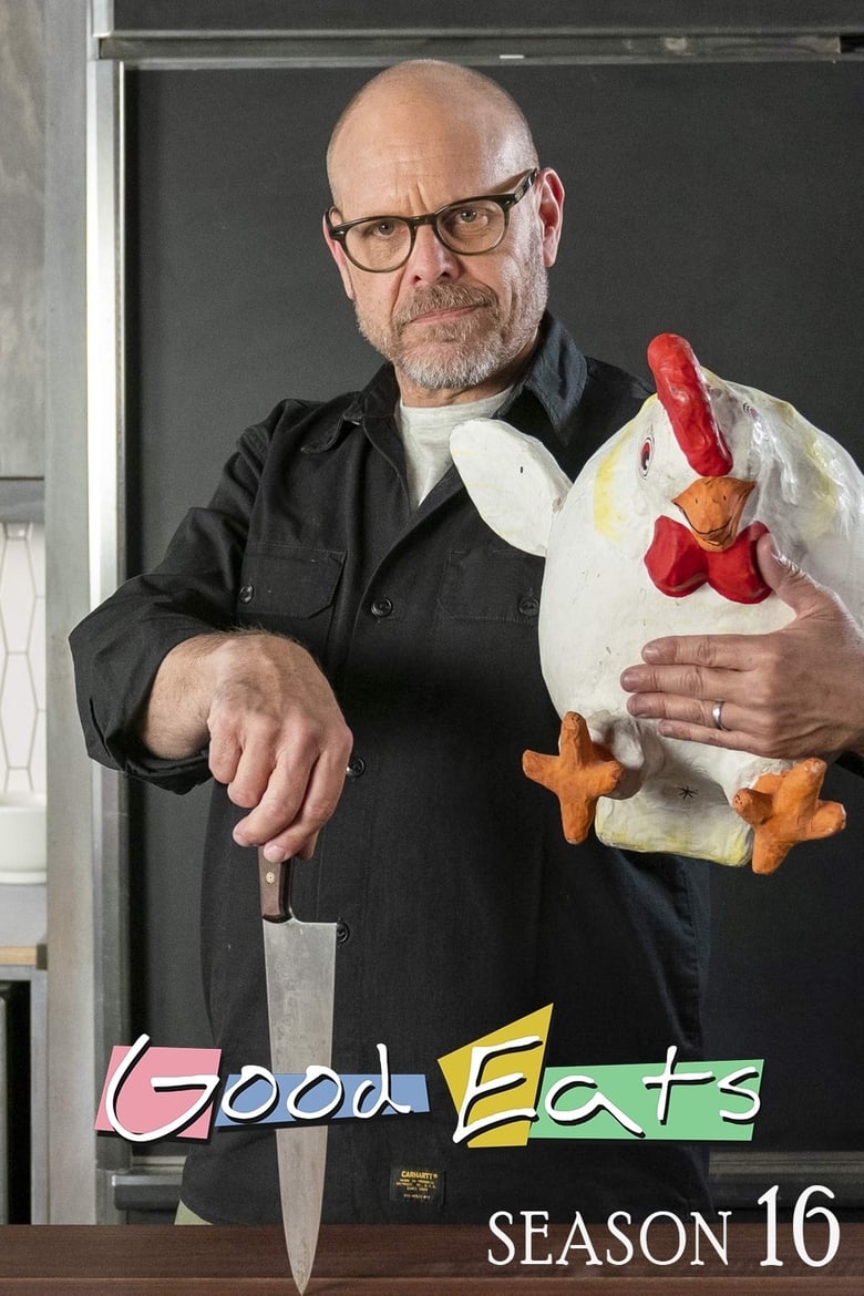 Poster of Episodes in Good Eats - Season 16 - Season 16