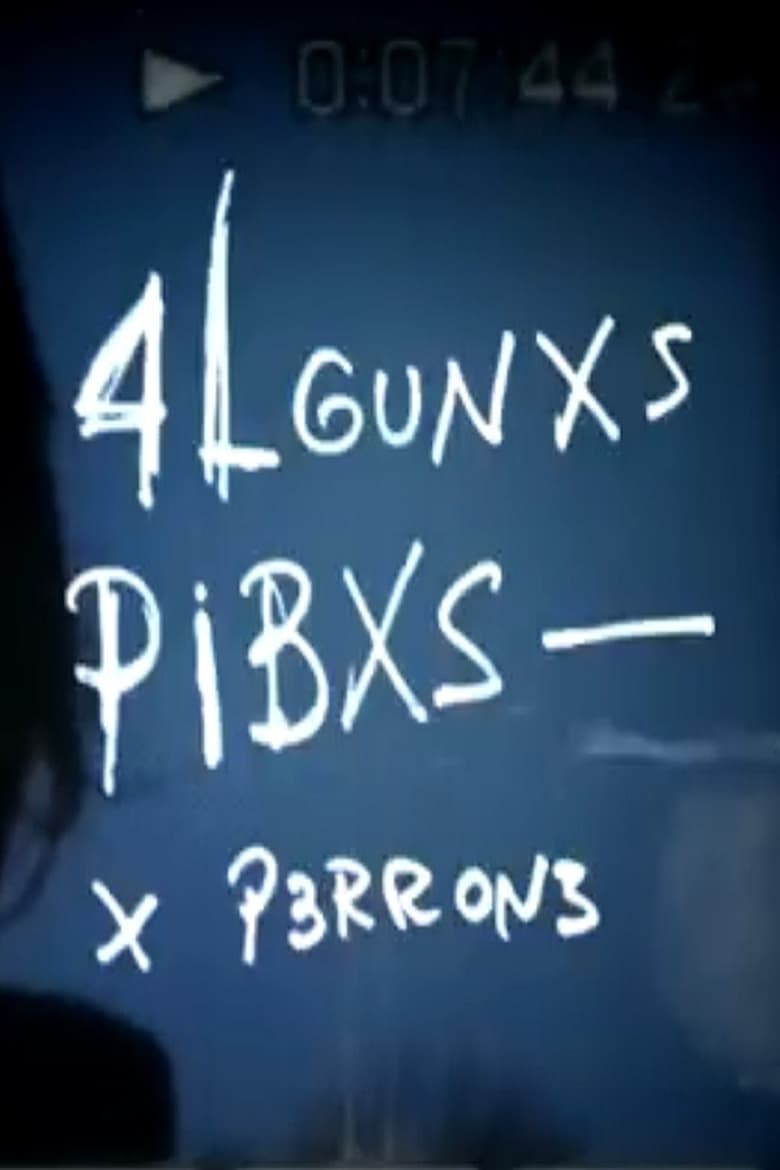 Poster of 4lgunxs Pibxs