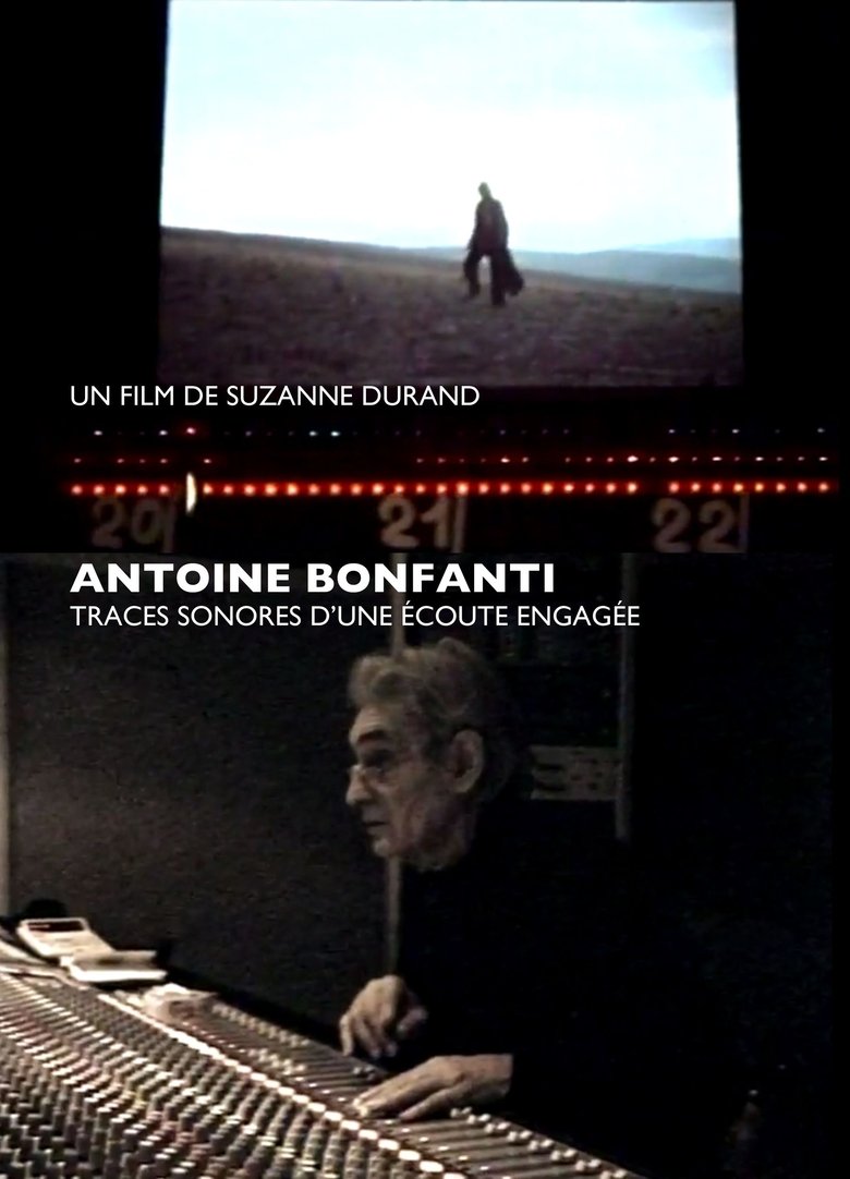 Poster of Antoine Bonfanti, sonic traces of an engaged listening