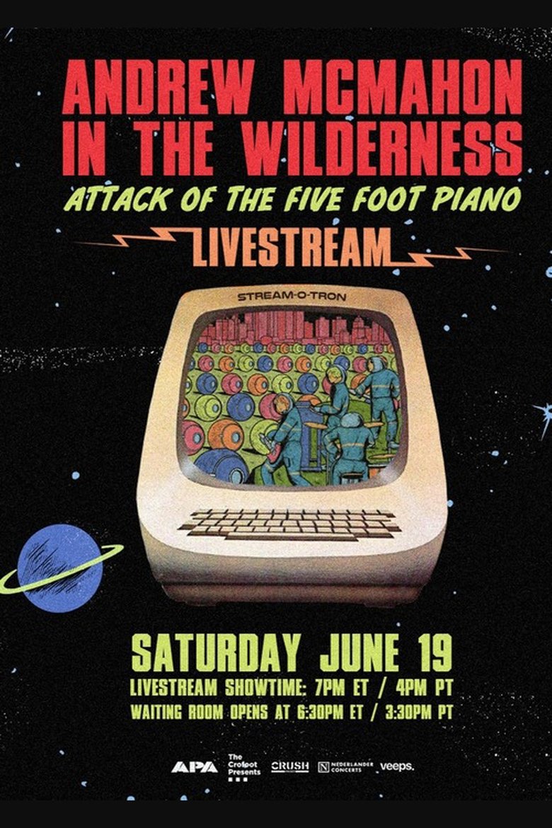 Poster of Andrew McMahon in the Wilderness - Attack of the Five Foot Piano