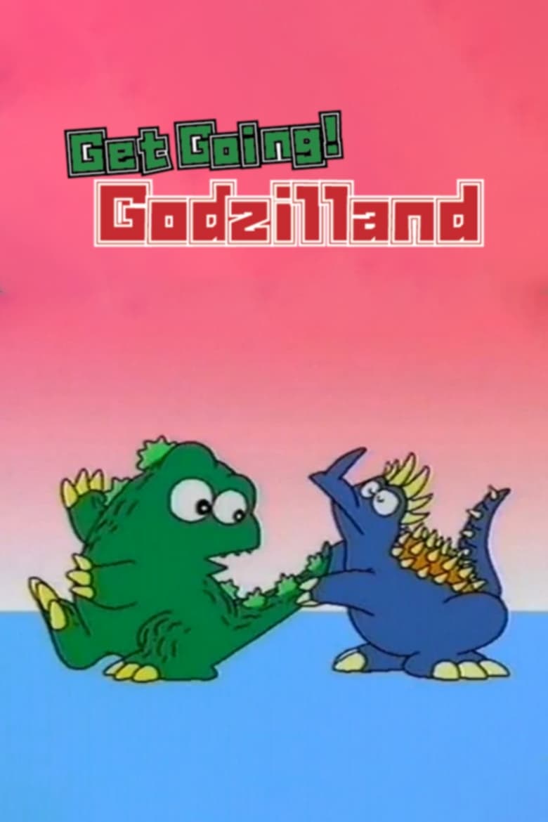 Poster of Get Going! Godzilland: Hiragana