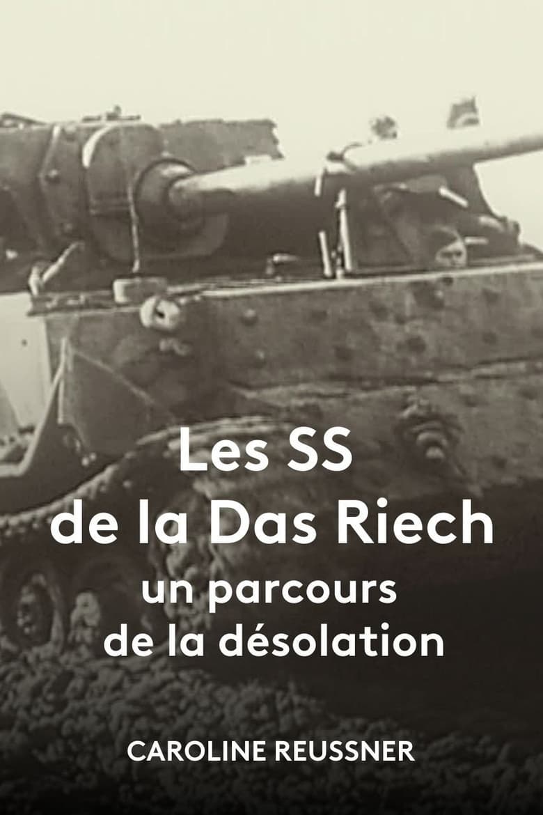 Poster of Les SS de la Das Reich, un parcours de la désolation