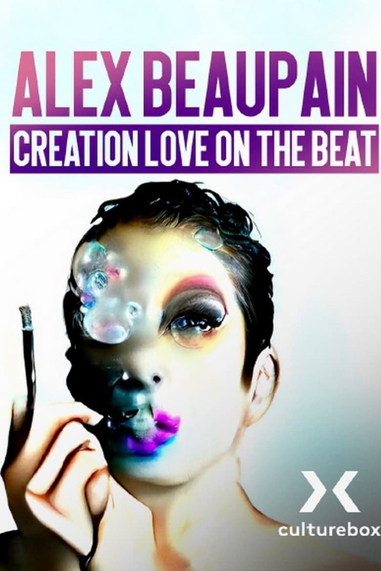 Poster of Alex Beaupain, Création Love on the beat etc