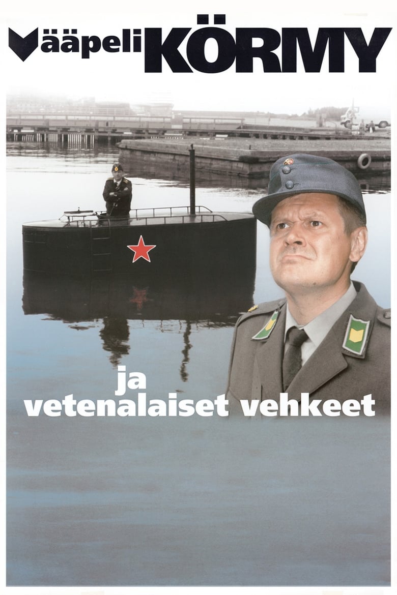 Poster of Vääpeli Körmy ja vetenalaiset vehkeet