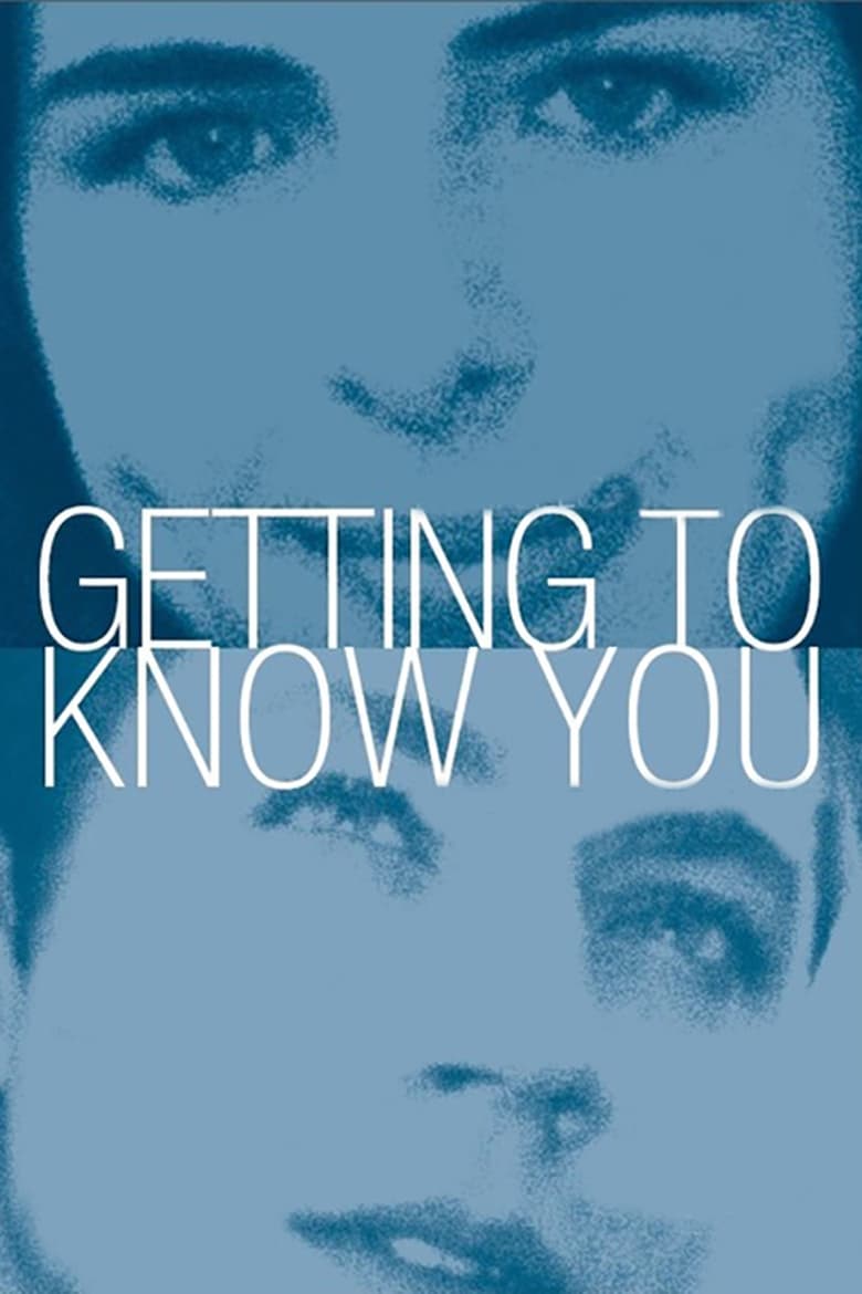 Poster of Getting to Know You