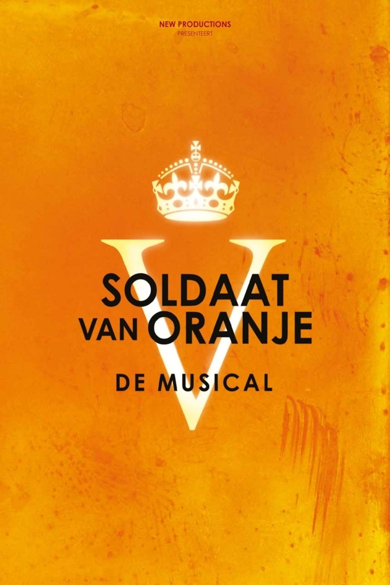 Poster of Soldier of Orange: The Musical