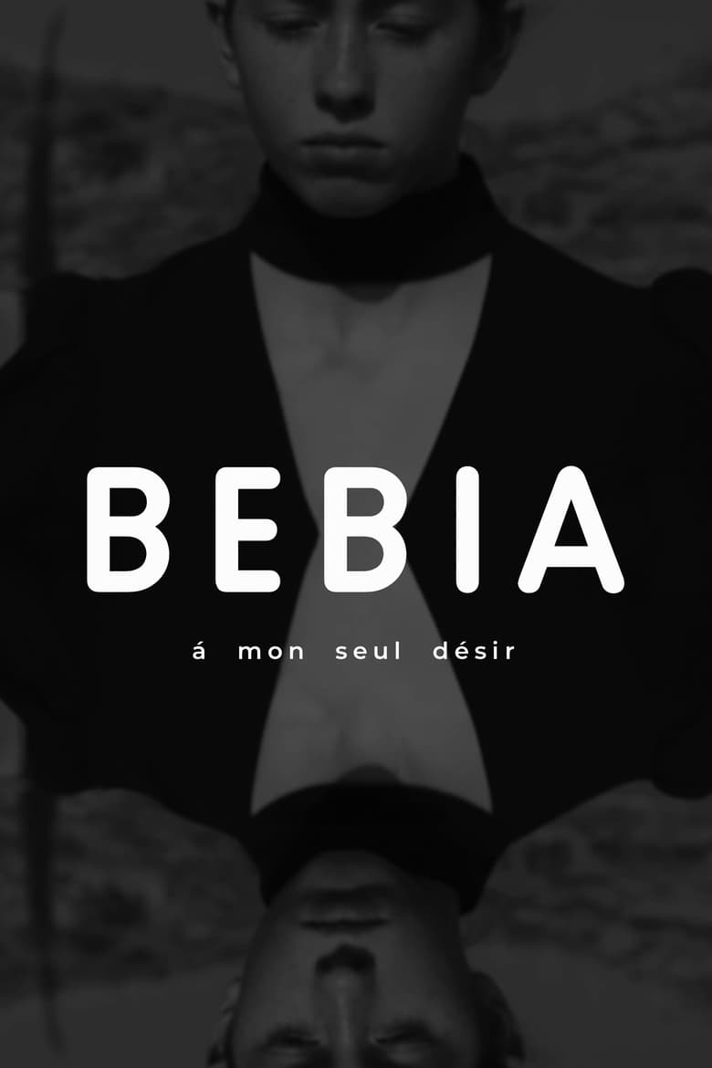 Poster of Bebia, à mon seul désir