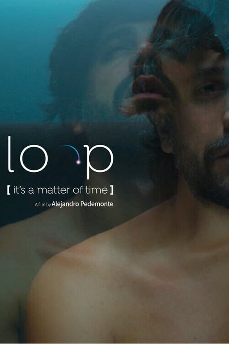 Poster of Loop (It's a Matter of Time)