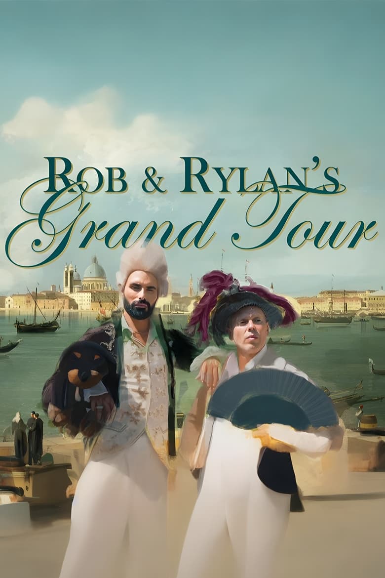 Poster of Rob and Rylan's Grand Tour