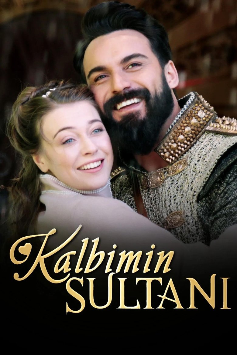 Poster of Episodes in Kalbimin Sultani - Season 1 - Season 1