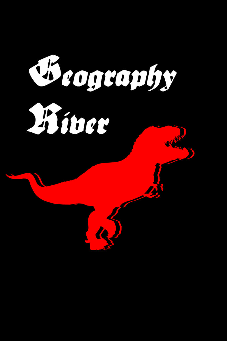 Poster of Geography River