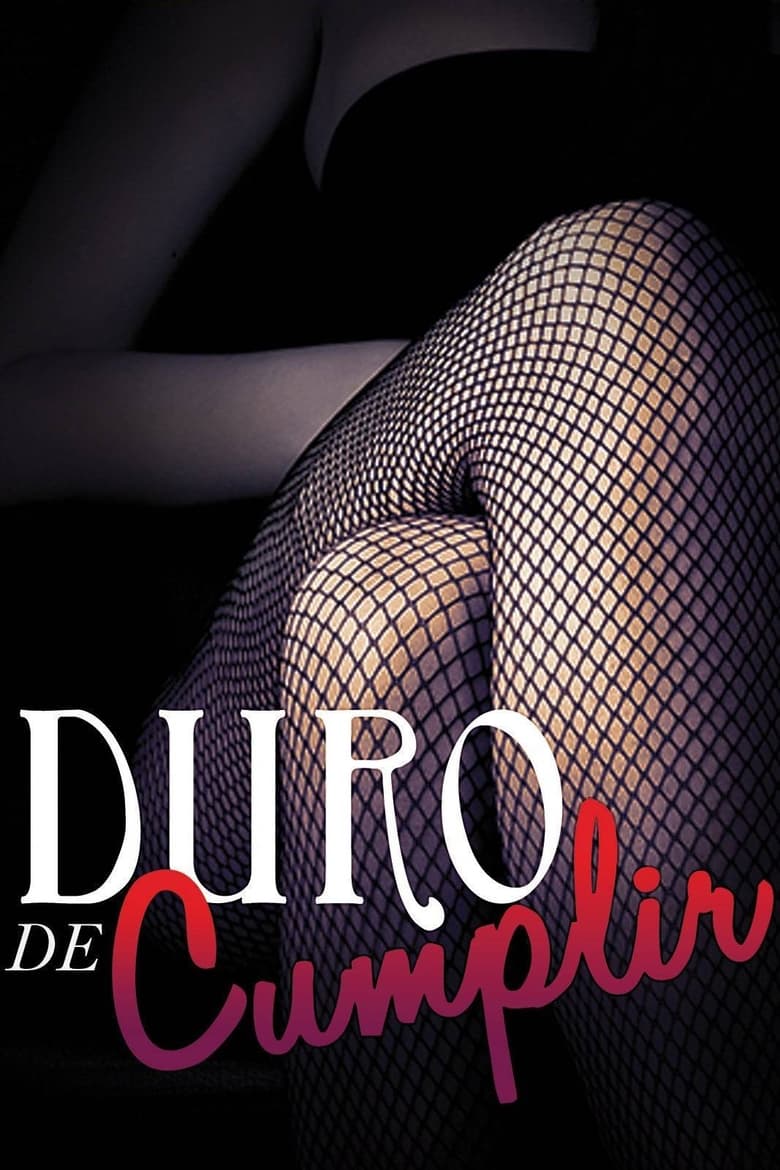 Poster of Duro de cumplir