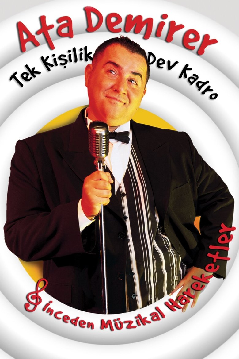 Poster of Ata Demirer: Tek Kişilik Dev Kadro