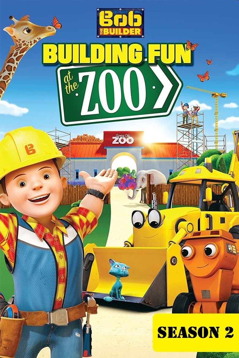 Poster of Episodes in Bob The Builder - Season 2 - Season 2