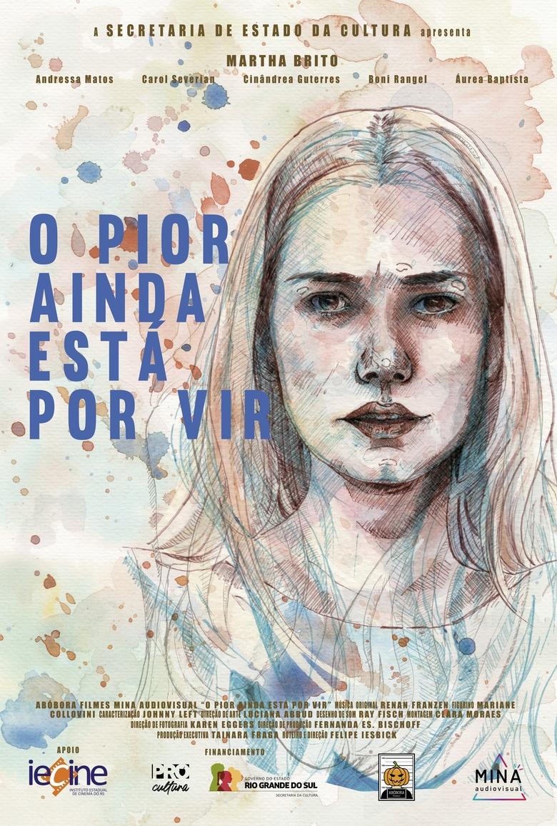 Poster of O Pior Ainda Está Por Vir