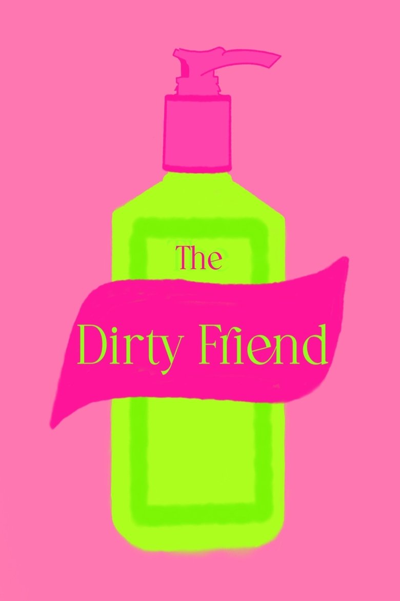 Poster of The Dirty Friend