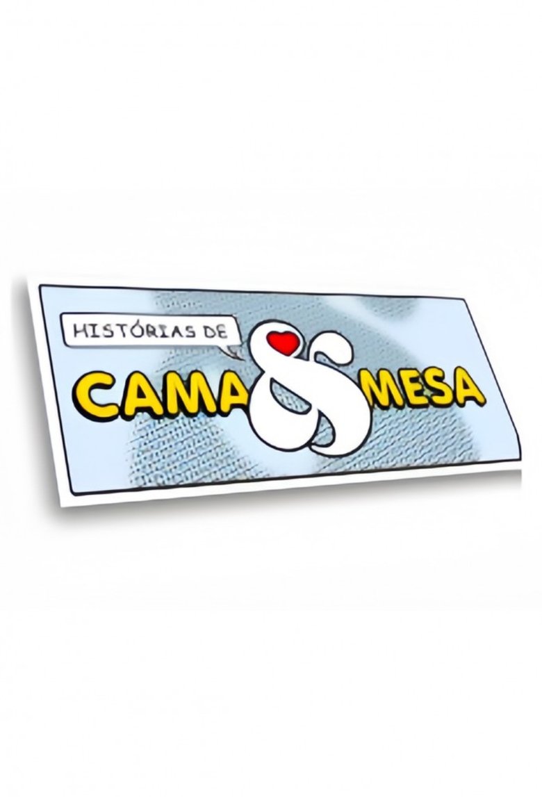 Poster of Histórias de Cama & Mesa