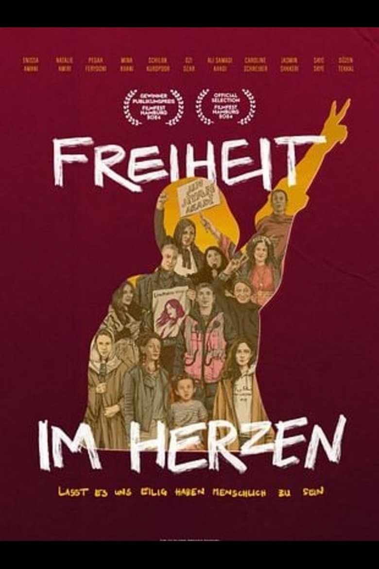 Poster of Freiheit im Herzen – Lasst es uns eilig haben, menschlich zu sein