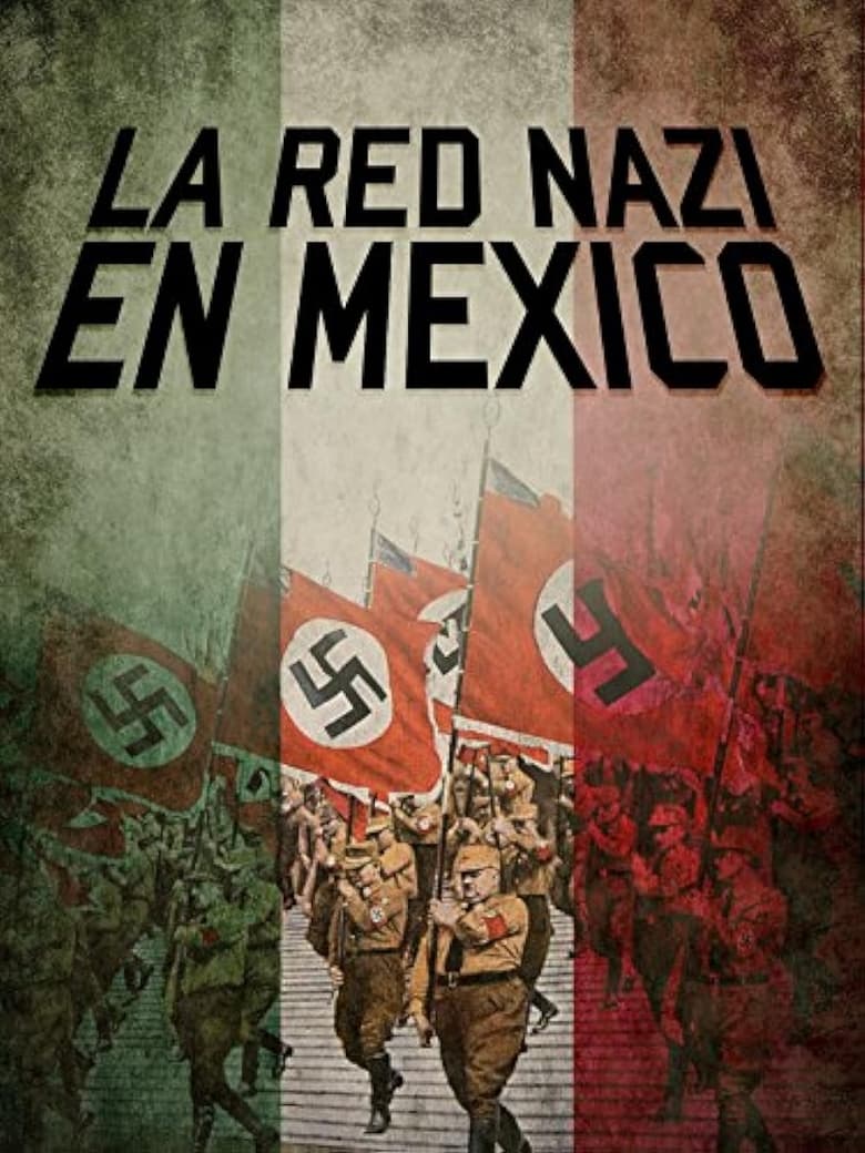 Poster of La Red Nazi en México