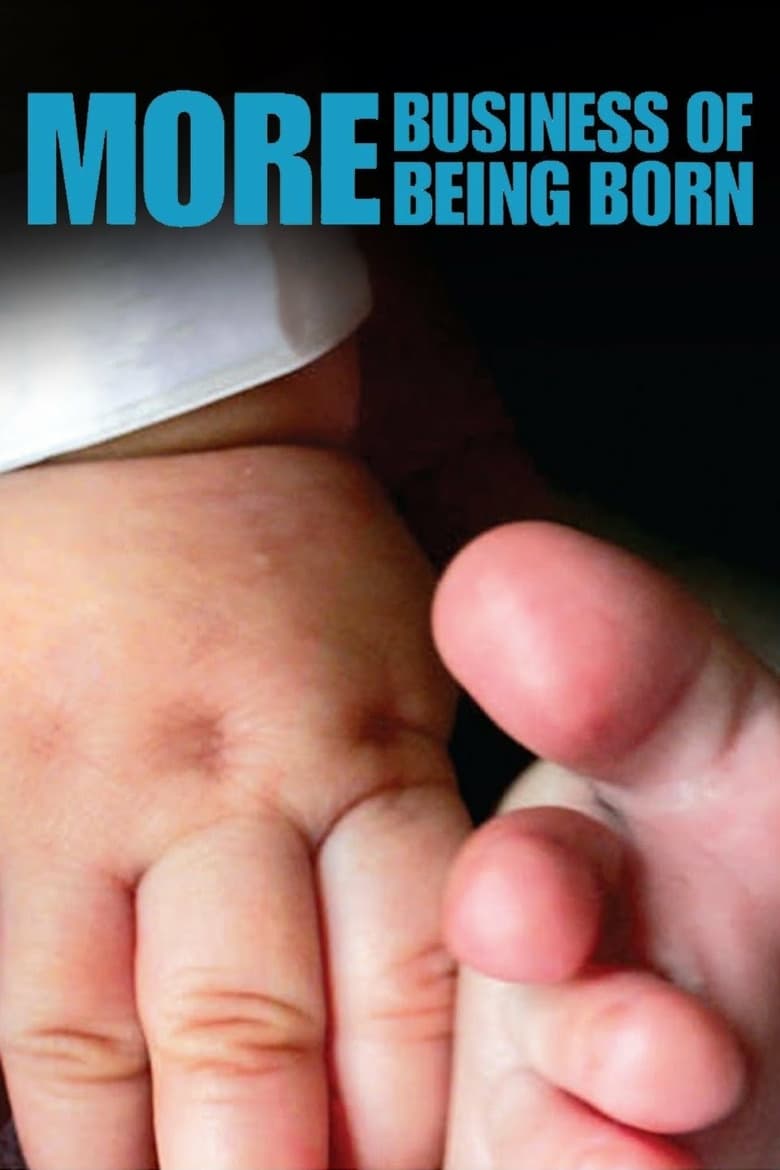 Poster of More Business of Being Born