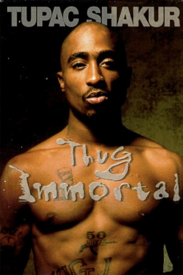 Poster of Tupac Shakur: Thug Immortal