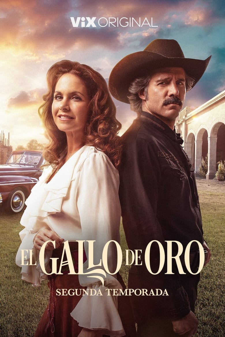 Poster of Episodes in El Gallo De Oro - Season 2 - Season 2