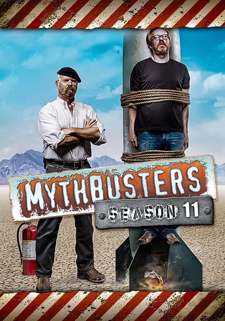 Poster of Episodes in MythBusters - Season 11 - Season 11