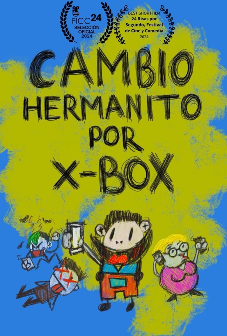 Poster of Cambio hermanito por Xbox