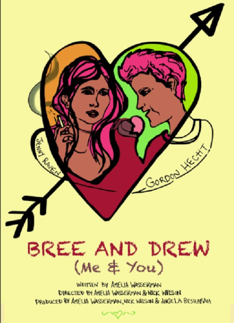 Poster of Bree and Drew (Me & You)