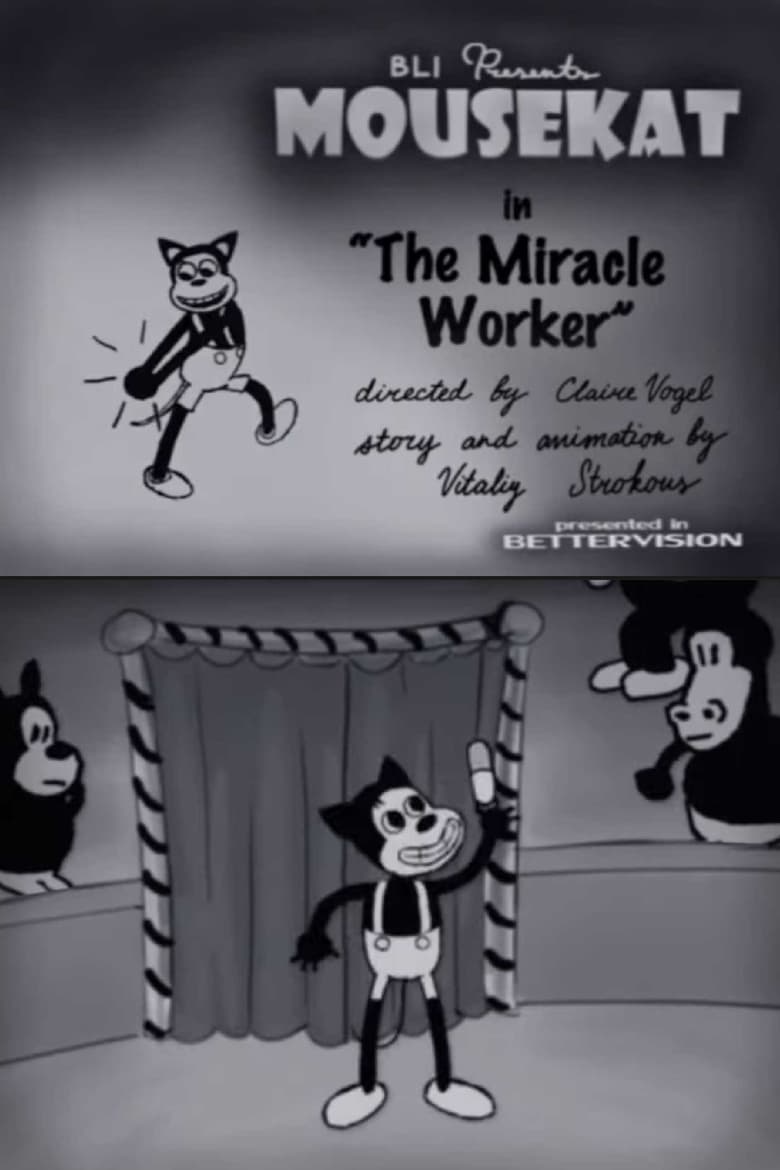 Poster of BLI Presents - MOUSEKAT in "The Miracle Worker"