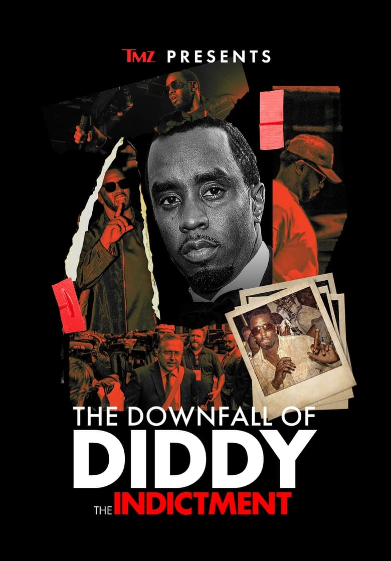 Poster of TMZ Presents: The Downfall of Diddy: The Indictment