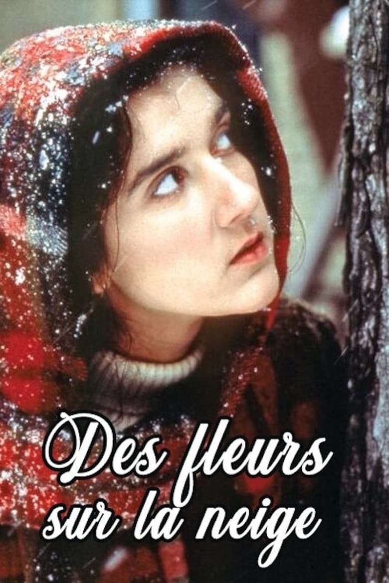 Poster of Des fleurs sur la neige