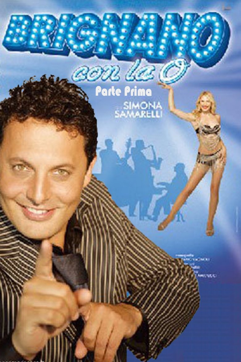 Poster of Brignano con la O - Parte Prima
