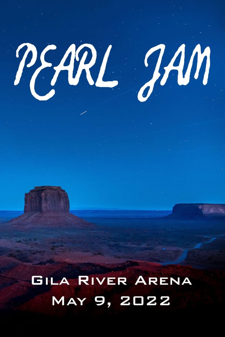 Poster of Pearl Jam: Gila River Arena 2022