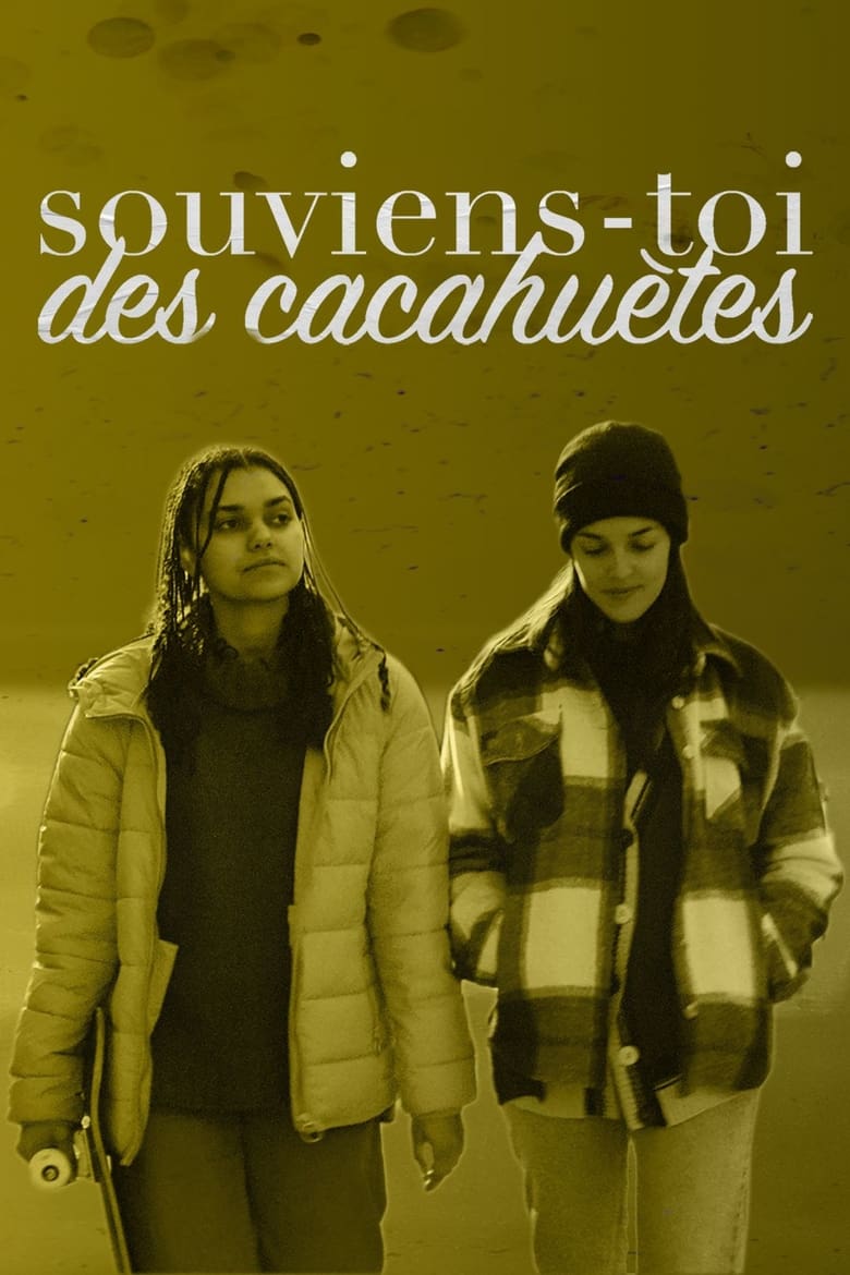 Poster of Souviens-toi des cacahuètes